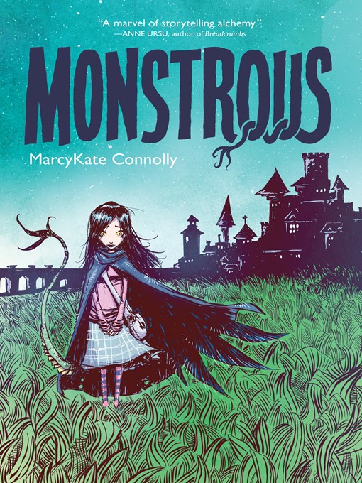 Title details for Monstrous by MarcyKate Connolly - Available
